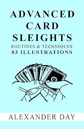 Advanced Card Sleights by Alexander Day