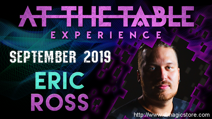 At The Table Live Lecture Eric Ross 2 September 18th 2019 video DOWNLOAD