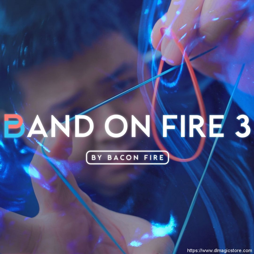 Band on Fire 3 by Bacon Fire (Chinese audio only)