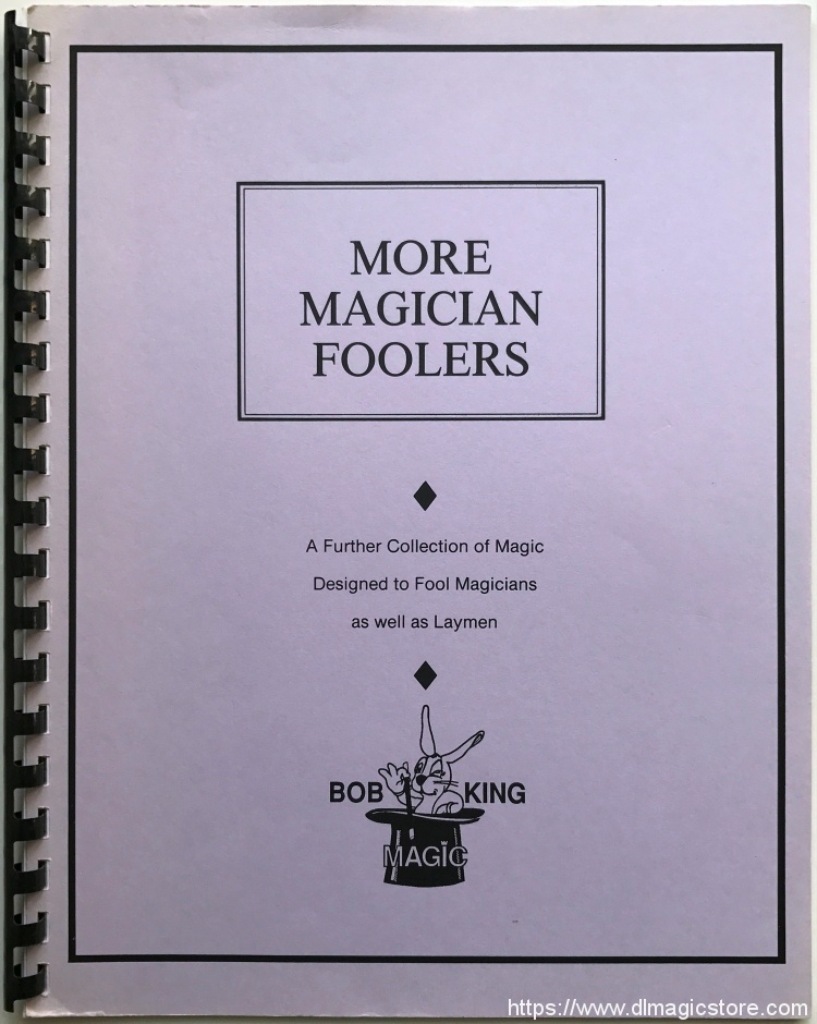 Bob King – More Magician Foolers