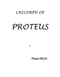 Children of Proteus by Phedon Bilek