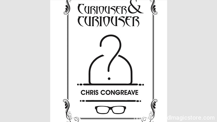 Chris Congreave – Curiouser and Curioser