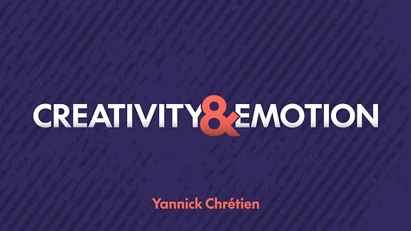 Creativity & Emotion by Yannick Chretien