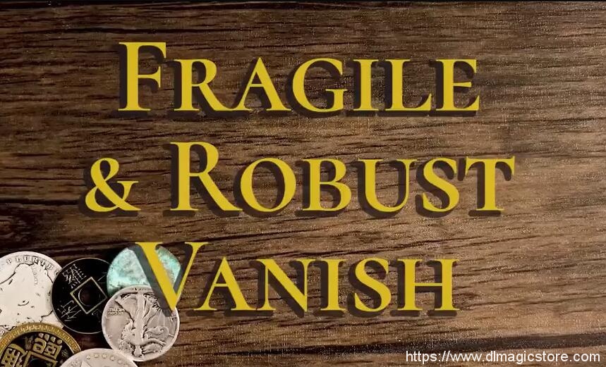 Danny Goldsmith – Fragile and Robust Vanish