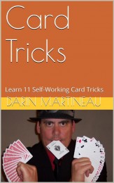 Darin Martineau – Card Tricks: Learn 11 Self-Working Card Tricks