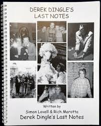 Derek Dingle’s Last Notes by Lovell & Morotta