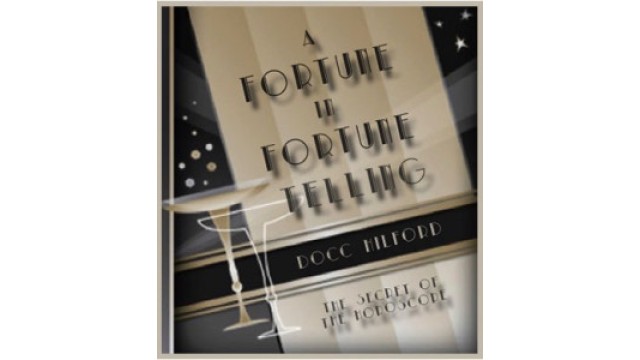 Docc Hilford – A Fortune In Fortune Telling