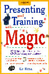 Edwin Rose – Presenting and Training With Magic