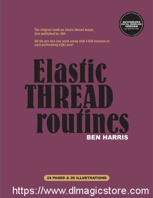 Elastic Thread Routines by (Benny) Ben Harris