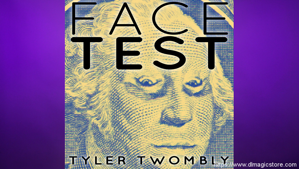 Face Test by Tyler Twombly