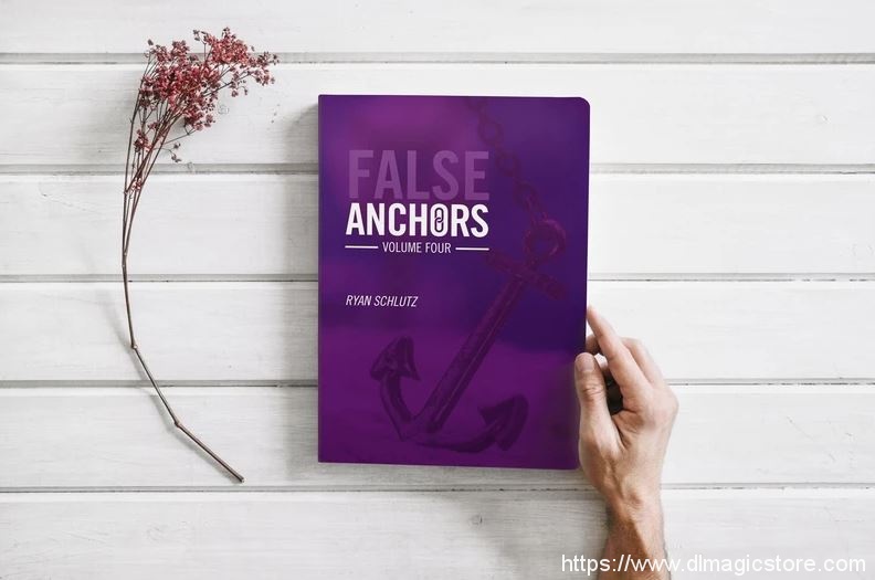 False Anchors Vol 4 by Ryan Schlutz