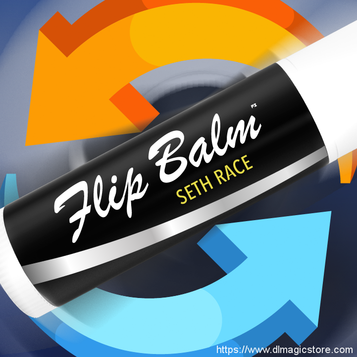 Flip Balm by Seth Race (Gimmick Not Included)