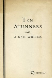 Franklin M. Chapman – Ten Stunners with a Nail Writer (1941)