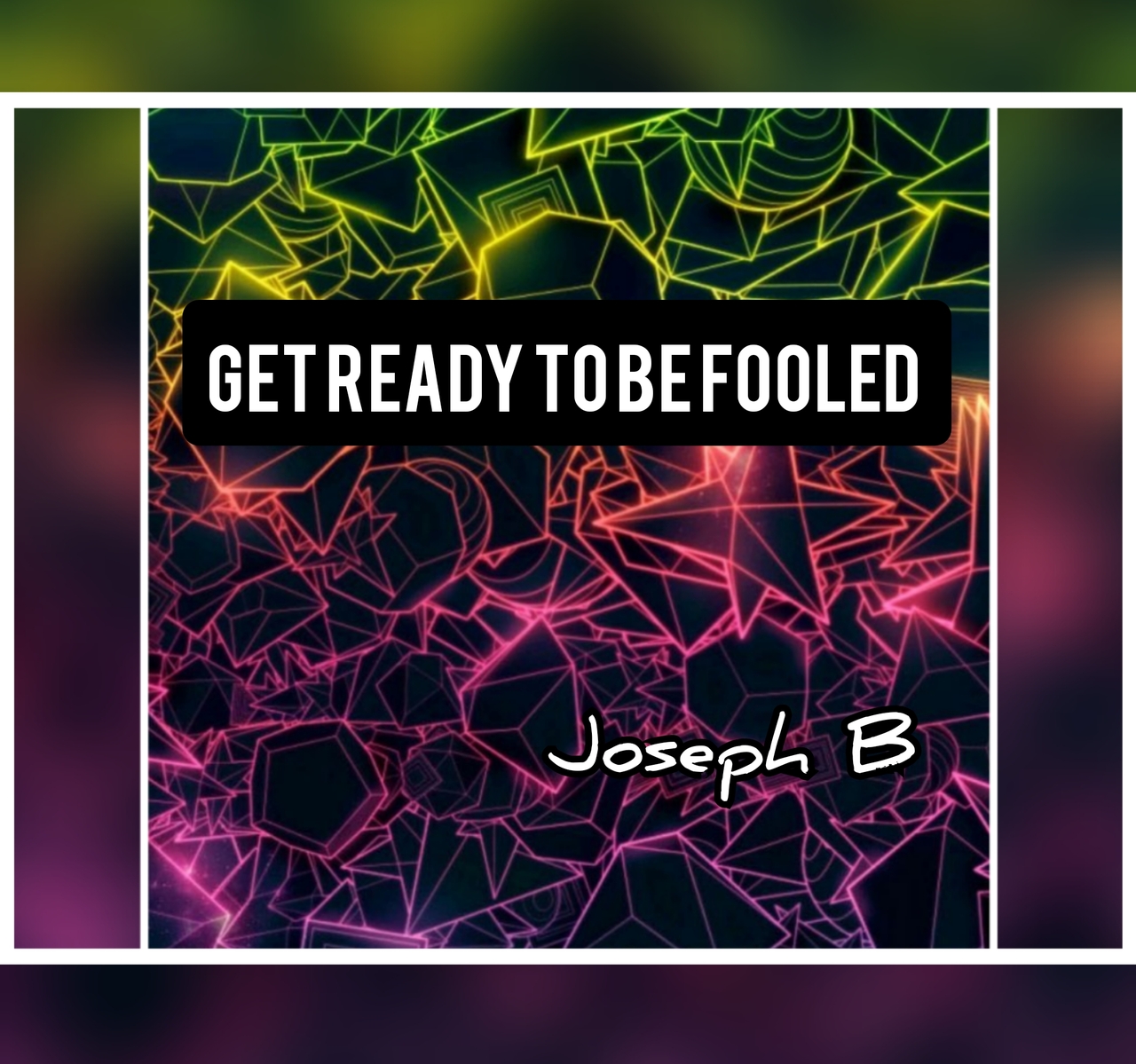 Get ready to be Fooled! by Joseph B Instant Download