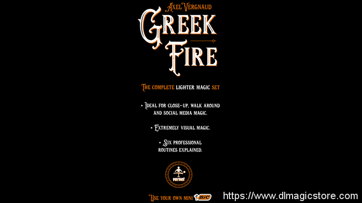 Greek Fire by Axel Vergnaud (Gimmick Not Included)