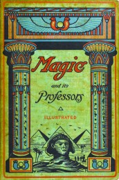 Henry Ridgely Evans – Magic and Its Professors