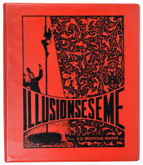 Illusionseseme by Prof. S.K. Vasantha Kumar