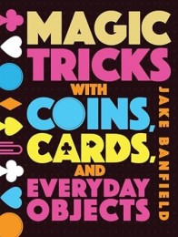 Jake Banfield – Magic Tricks With Coins, Cards and Everyday Objects