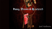 Joel Anthony – Hung, Drawn & Quartered (Gimmick Not Included)