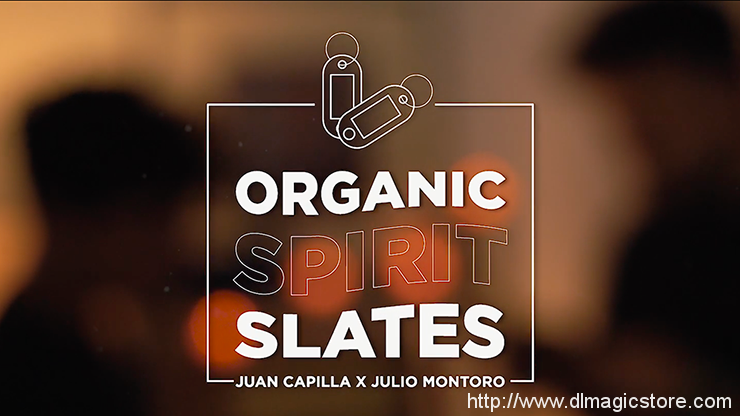 Juan Capilla and Julio Montoro – Organic Spirit Slates (Gimmick Not Included)