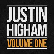 Justin Higham – Volume One