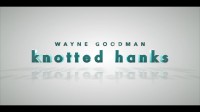 Knotted Hanks by Wayne Goodman