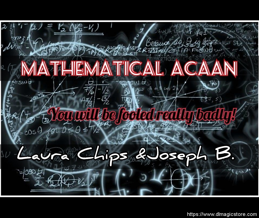 MATHEMATICAL ACAAN By Joseph B. & Laura Chips (Instant Download)