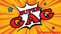 Mago Flash – Super Gag