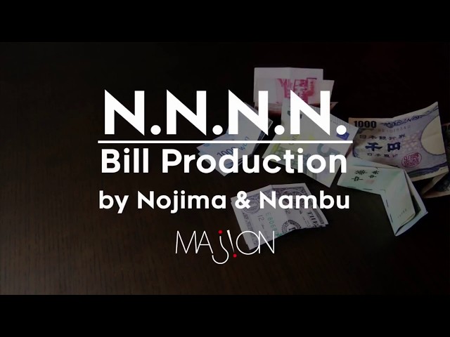 Nojima & Nambu – NNNN Bill Production