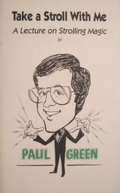 Paul Green – Excerpts From Take A Stroll With Me