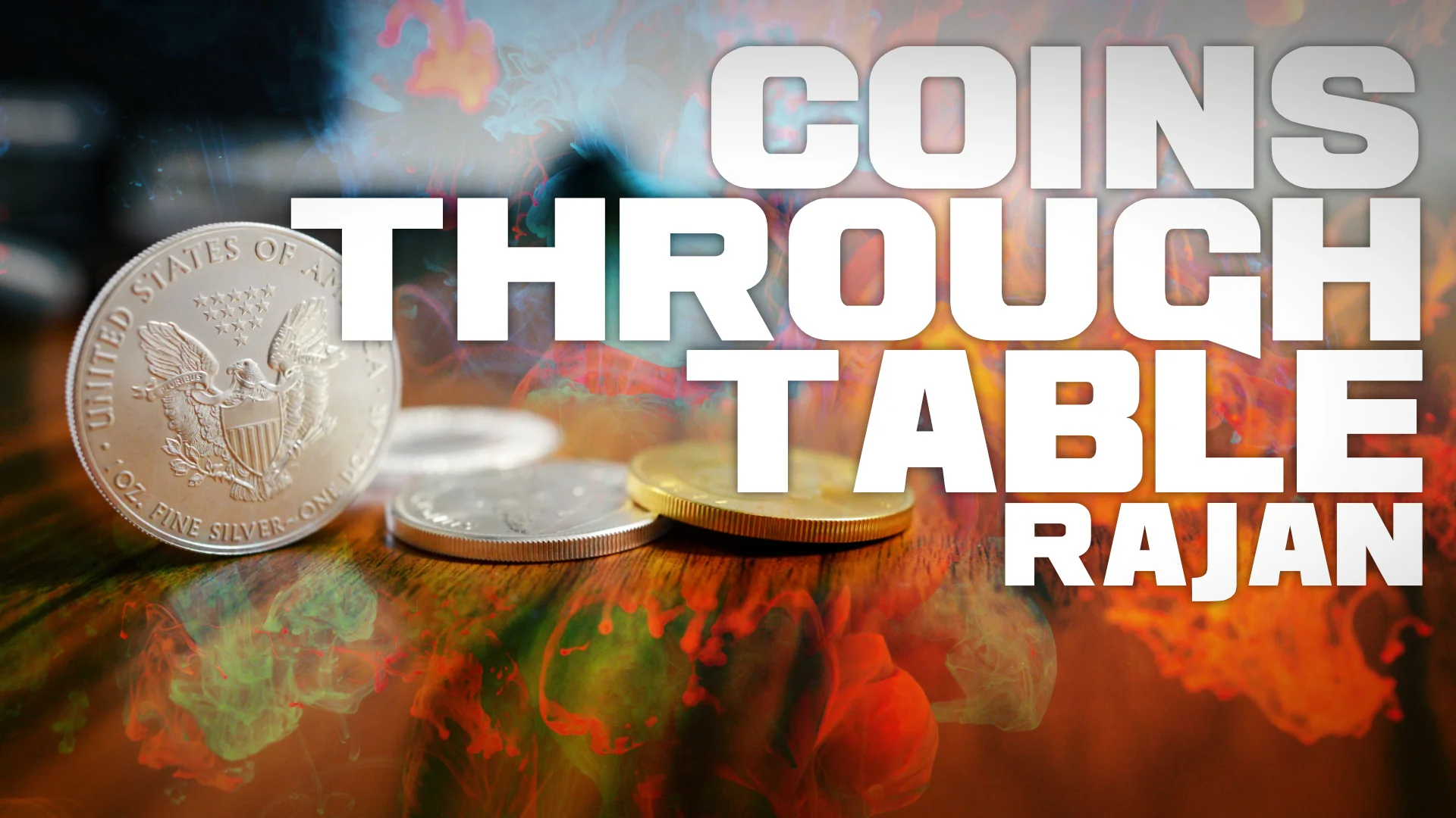 Rajan – Coins Through Table