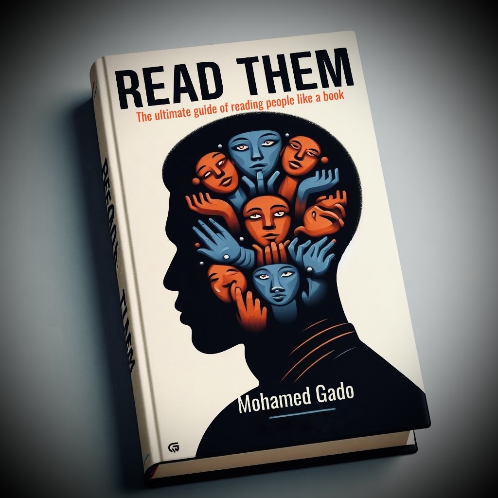 “Read Them” by Mohamed Ibrahim – The ultimate guide of reading people like a book