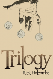 Rick Holcombe – Trilogy