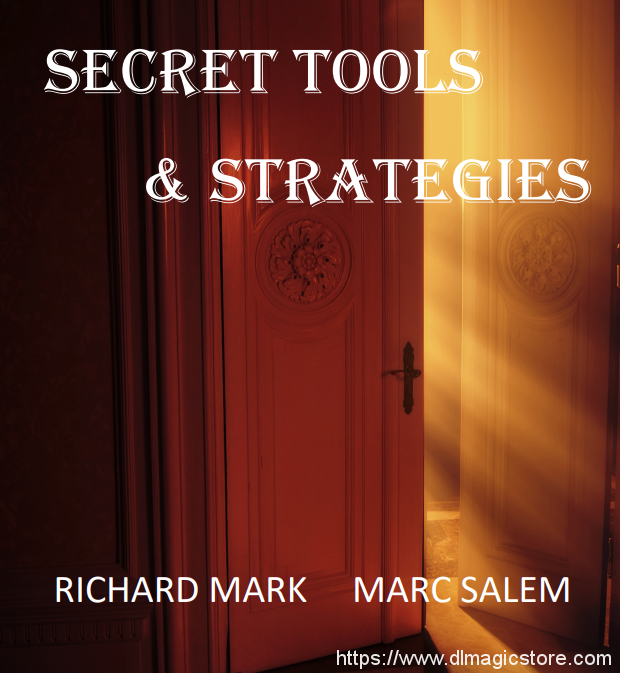 Secret Tools & Strategies by Richard Mark & Mark Salem