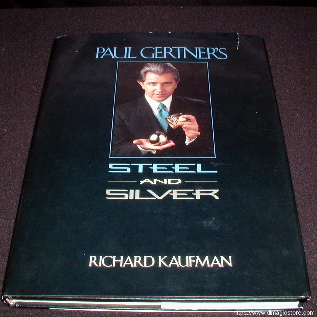 Richard Kaufman – Paul Gertner’s Steel and Silver