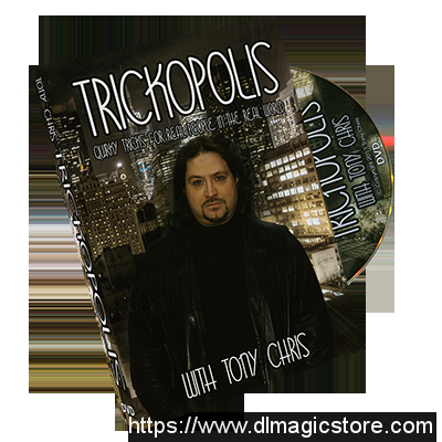 TRICKOPOLIS by Tony Chris