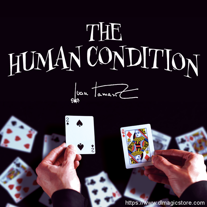 The Human Condition by Juan Tamariz presented by Dan Harlan (Instant Download)