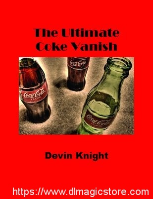 The Ultimate Coke Vanish by Devin Knight