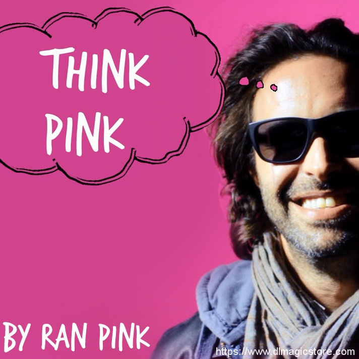 Think Pink DELUXE by Ran Pink and Chad Long (Instant Download)