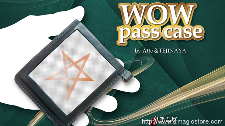 WOW PASS CASE by Katsuya Masuda (Gimmick Not Included)