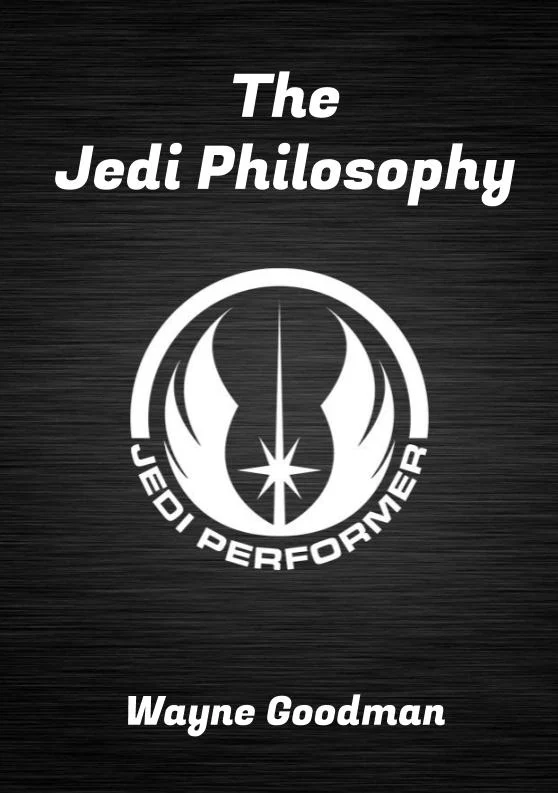 Wayne Goodman – Jedi Philosophy