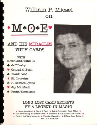 William P. with Jeff Busby and P. Howard Lyons Miesel – Moe and His Miracles with Cards