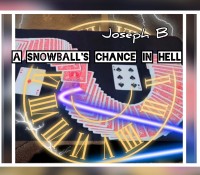 A snowball’s chance in Hell by Joseph B (Instant Download)